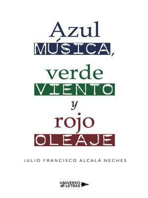 cover image of Azul música, verde viento y rojo oleaje